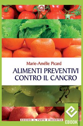 eBook: Alimenti preventivi contro il cancro