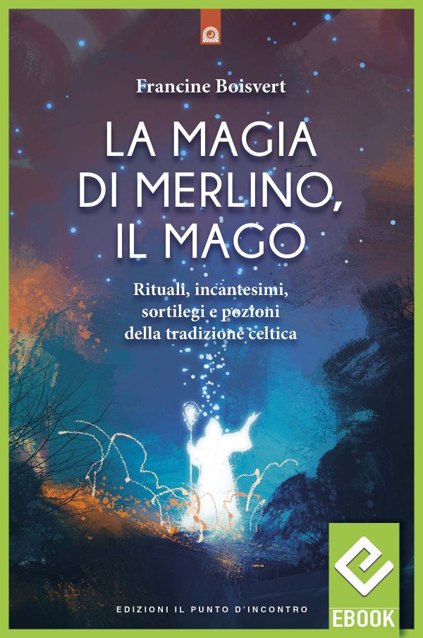 eBook: La magia di Merlino, il mago