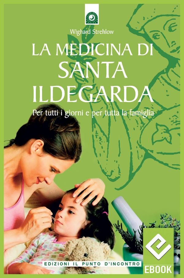 eBook: La medicina di santa Ildegarda