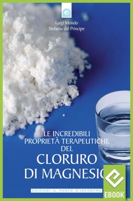 eBook: Le incredibili proprietà terapeutiche del cloruro di magnesio