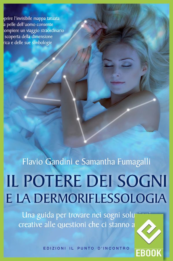 eBook: Il potere dei sogni e la dermoriflessologia
