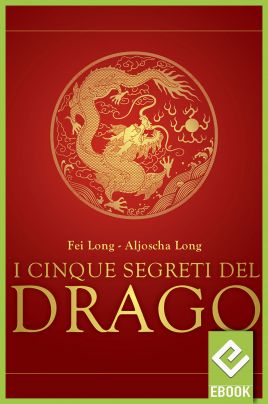 eBook: I cinque segreti del drago