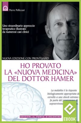 eBook: Ho provato la Nuova Medicina del dottor Hamer