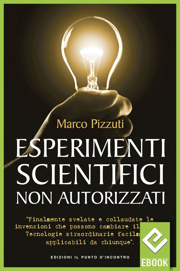 eBook: Esperimenti scientifici non autorizzati