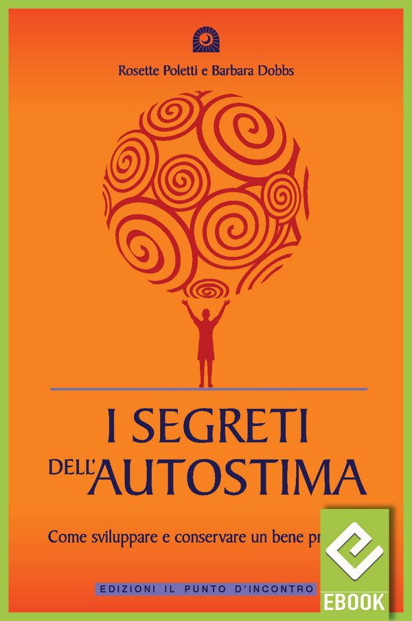 eBook: I segreti dell'autostima eBook: I segreti dell'autostima