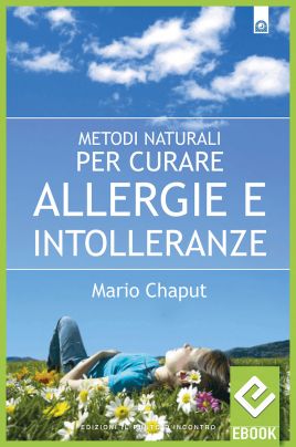 eBook: Metodi naturali per curare allergie e intolleranze