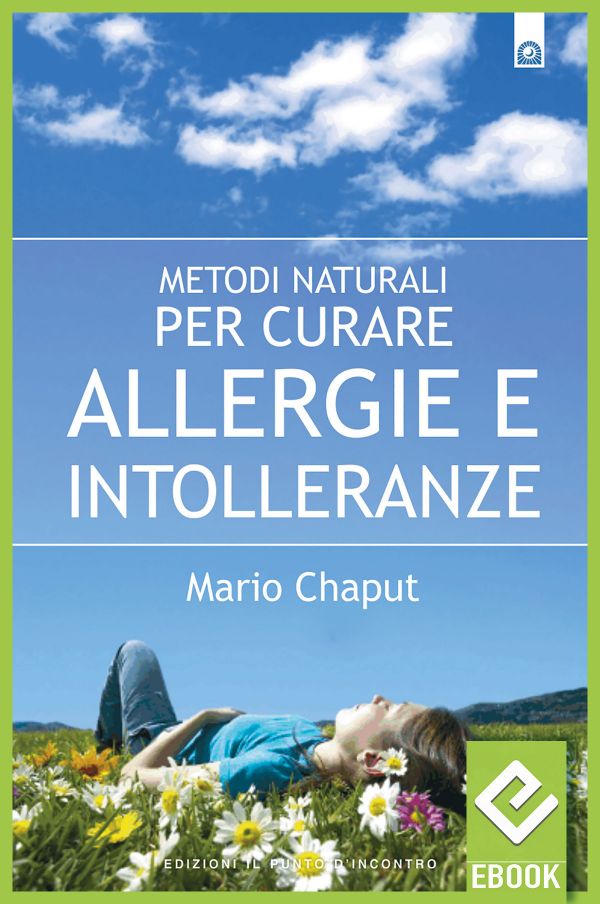 eBook: Metodi naturali per curare allergie e intolleranze