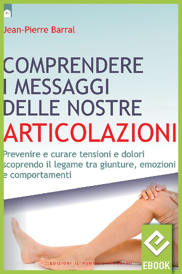 eBook: Comprendere i messaggi delle nostre articolazioni