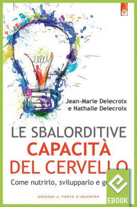 eBook: Le sbalorditive capacità del cervello