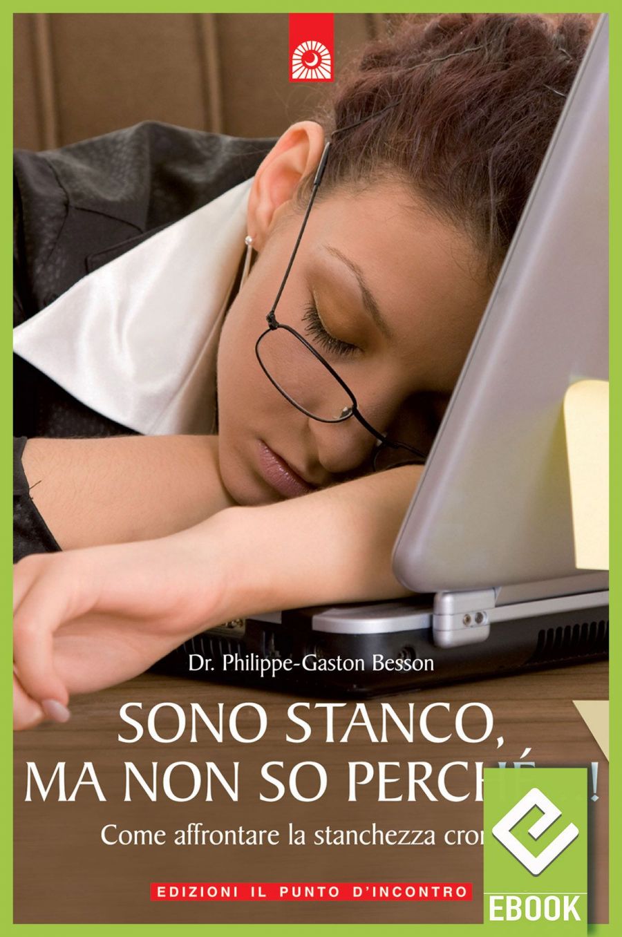 eBook: Sono stanco, ma non so il perché