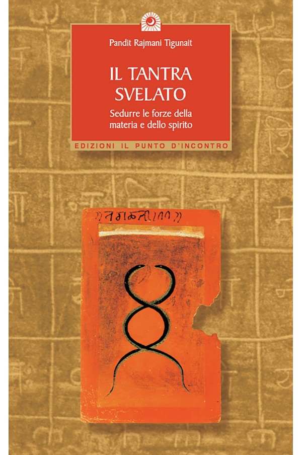 Il tantra svelato Il tantra svelato