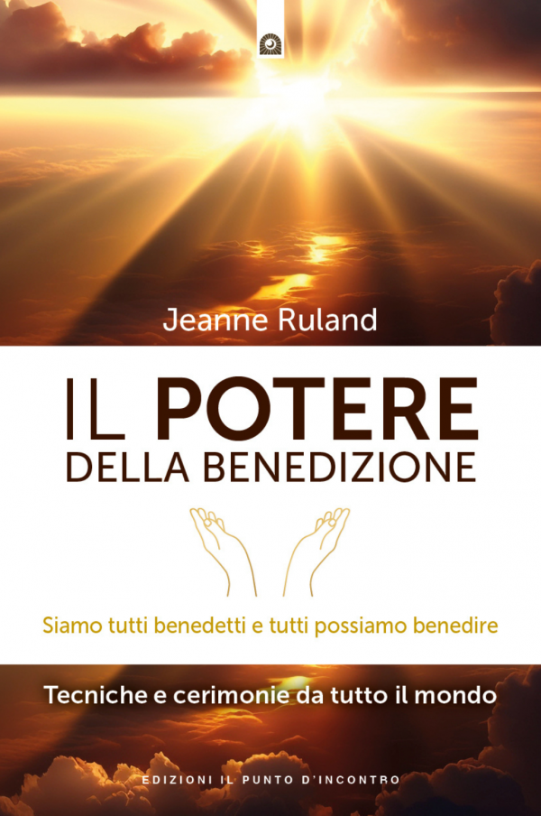 Il potere della benedizione Il potere della benedizione