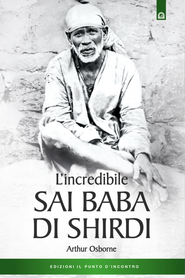 L'incredibile Sai baba di Shirdi L'incredibile Sai baba di Shirdi