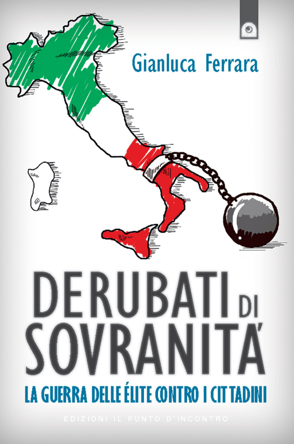 Derubati di sovranità Derubati di sovranità