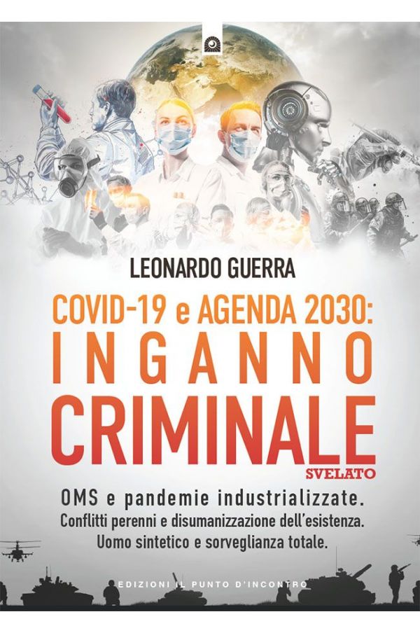 eBook: Covid-19 e agenda 2030: inganno criminale eBook: Covid-19 e agenda 2030: inganno criminale
