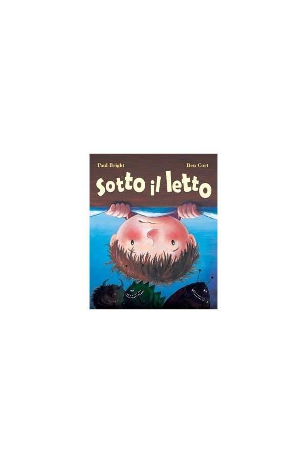 Sotto il letto Sotto il letto