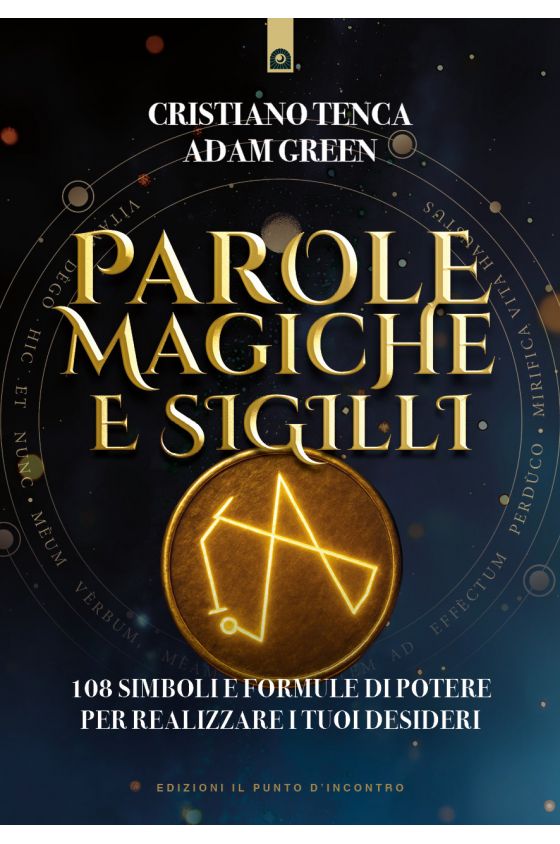 PAROLE MAGICHE E SIGILLI