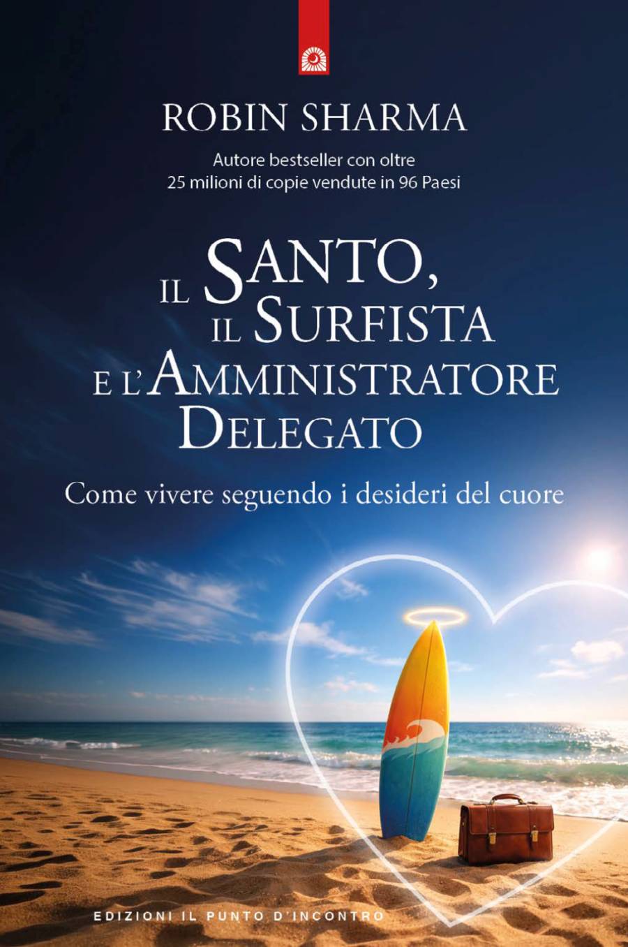 Il santo, il surfista e l'amministratore delegato
