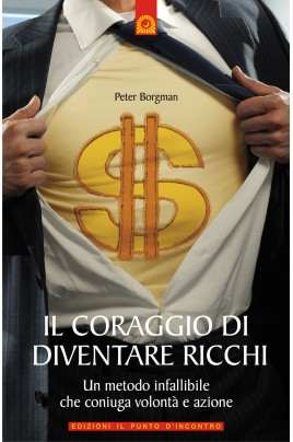 Il coraggio di diventare ricchi