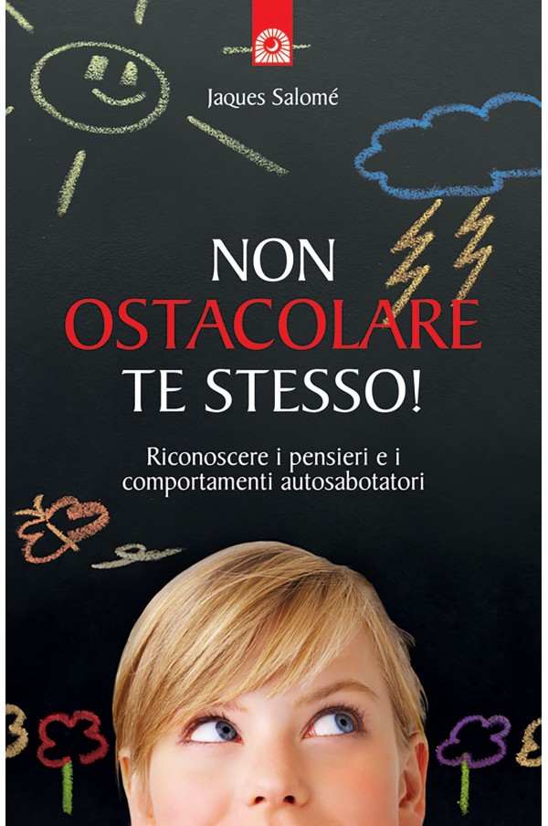 Non ostacolare te stesso!