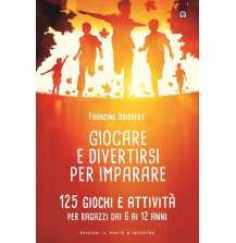 Giocare e divertirsi per imparare