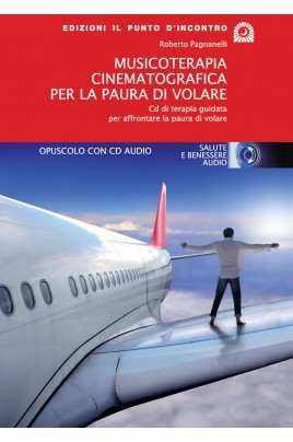 Musicoterapia cinematografica per la paura di volare