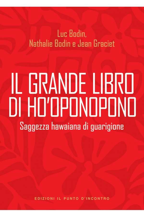 Il grande libro di Ho'oponopono