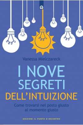 I nove segreti dell'intuizione