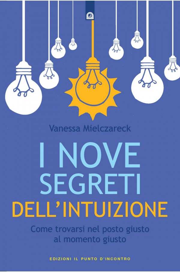 I nove segreti dell'intuizione