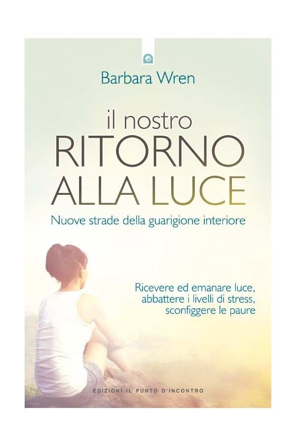 Il nostro ritorno alla luce