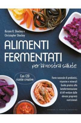 Alimenti fermentati per la nostra salute