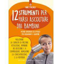 12 strumenti per farsi ascoltare dai bambini