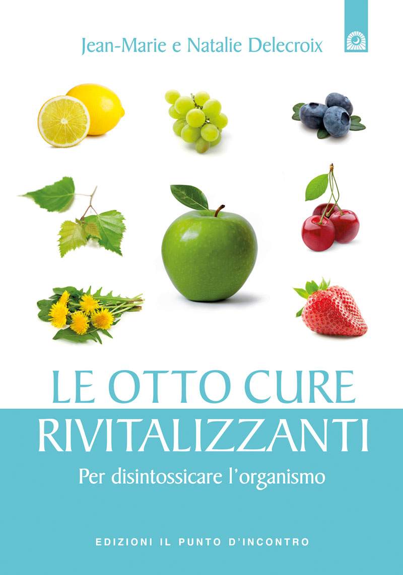 Le otto cure rivitalizzanti