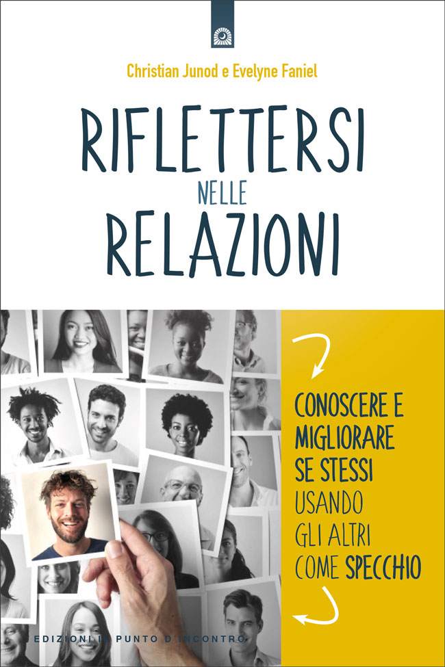 Libro Riflettersi nelle relazioni - Edizioni Il Punto d'Incontro