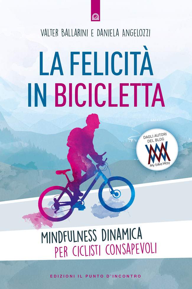 Libro La felicità in bicicletta, mindfulness dinamica
