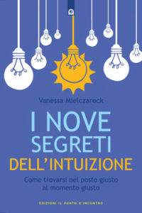 i nove segreti dell'intuizione