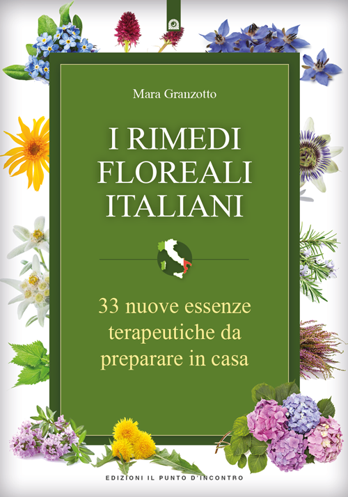 Libro "I rimedi floreali italiani" di Mara Granzotto