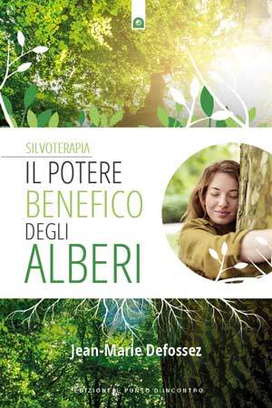 Libro "Silvoterapia - Il potere benefico degli alberi"